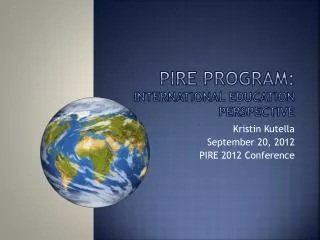 PIRE program: International education perspective