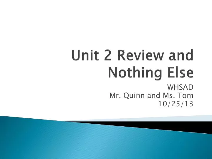 unit 2 review and nothing else