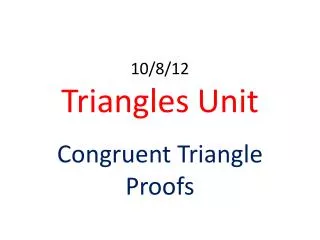 10/8/12 Triangles Unit