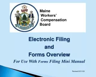 Electronic Filing and Forms Overview For Use With Forms Filing Mini Manual