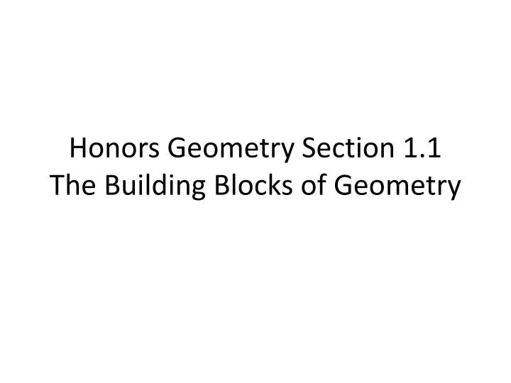 honors geometry section 1 1 the building blocks of geometry