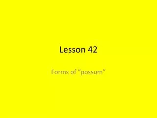 Lesson 42