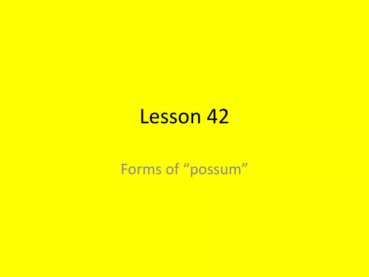 lesson 42