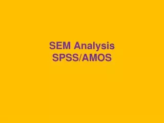 SEM Analysis SPSS/AMOS