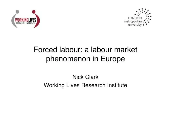 forced labour a labour market phenomenon in europe