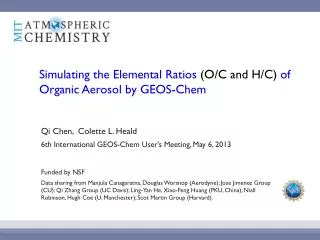 Simulating the Elemental Ratios (O/C and H/C) of Organic Aerosol by GEOS- Chem