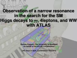 Stathes Paganis (The University of Sheffield) On behalf of the ATLAS Collaboration