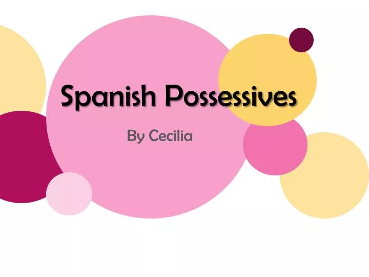 spanish possessives