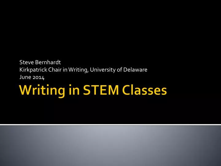steve bernhardt kirkpatrick chair in writing university of delaware june 2014