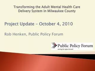 Transforming the Adult Mental Health Care Delivery System in Milwaukee County