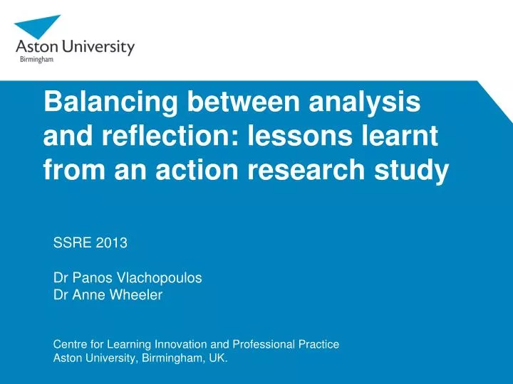 balancing between analysis and reflection lessons learnt from an action research study