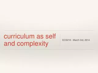 curriculum as self and complexity