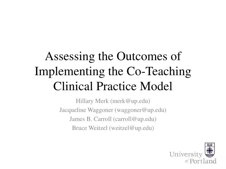 assessing the outcomes of implementing the co teaching clinical practice model
