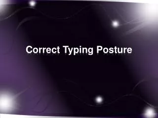 Correct Typing Posture