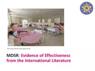 MDSR : Evidence of Effectiveness from the International Literature