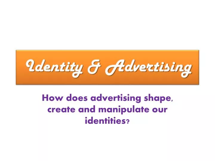 identity advertising