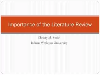 Importance of the Literature Review