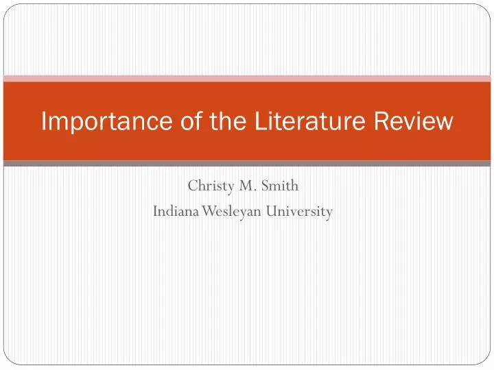 PPT - Importance of the Literature Review PowerPoint Presentation, free ...