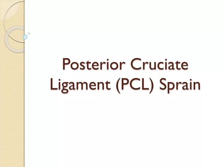posterior cruciate ligament pcl sprain