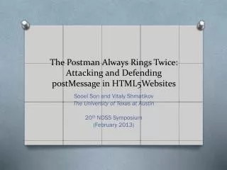 The Postman Always Rings Twice: Attacking and Defending postMessage in HTML5Websites