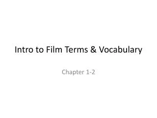 Intro to Film Terms &amp; Vocabulary