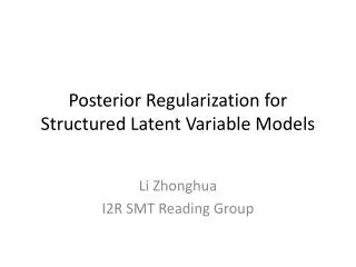 Posterior Regularization for Structured Latent Variable Models