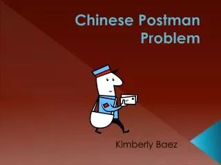 Chinese Postman Problem