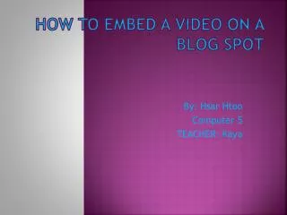 How to embed a video on a blog spot