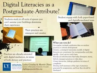 Digital Literacies as a Postgraduate Attribute?