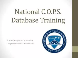National C.O.P.S. Database Training