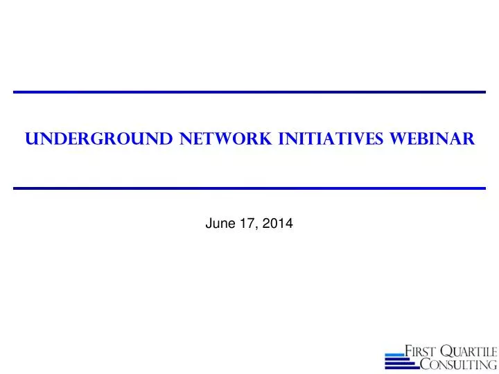 underground network initiatives webinar