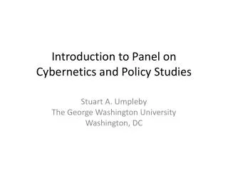 Introduction to Panel on Cybernetics and Policy Studies