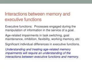 Interactions between memory and executive functions