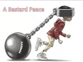 A Bastard Peace
