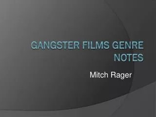 Gangster Films Genre Notes