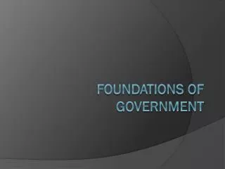 Foundations of government