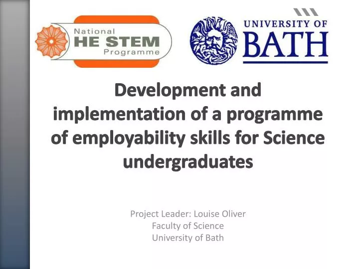 project leader louise oliver faculty of science university of bath