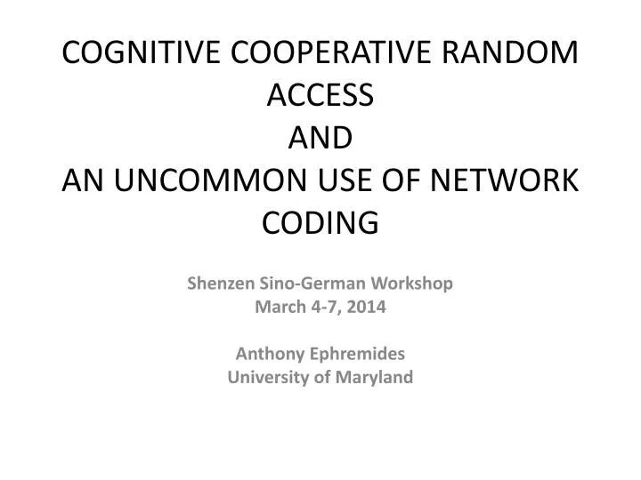 cognitive cooperative random access and an uncommon use of network coding