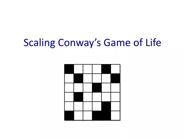 scaling conway s game of life