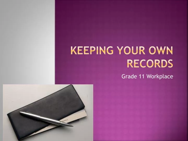 keeping your own records