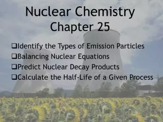 Nuclear Chemistry Chapter 25