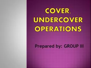 Cover, Undercover Operations