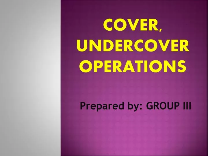 cover undercover operations