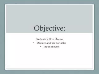 Objective: