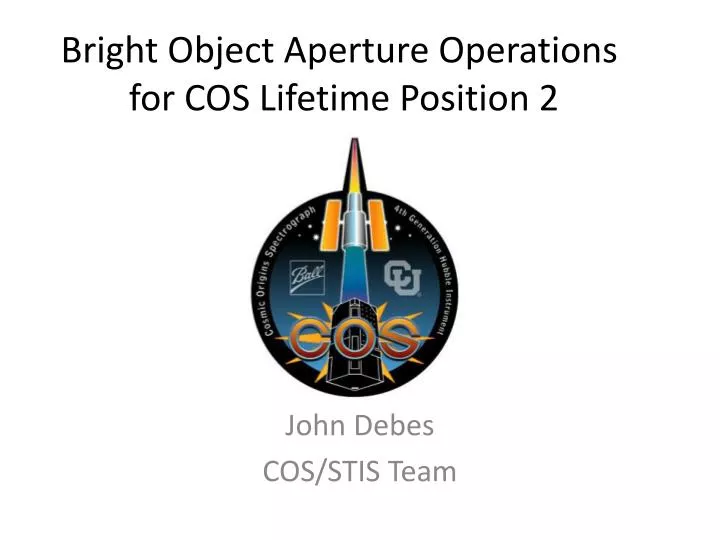 bright object aperture operations for cos lifetime position 2