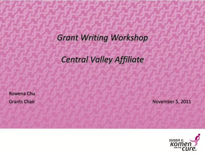 grant writing workshop central valley affiliate