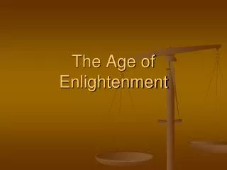 The Age of Enlightenment