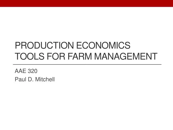 production economics tools for farm management