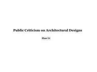 Public Criticism on Architectural Designs
