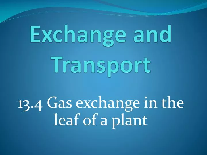 exchange and transport